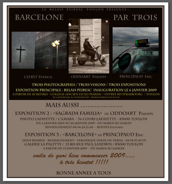 BARCELONE PAR TROIS / ODDOART  / CLERET  /  PRINCIPAUD  / ESPACE PEIRESC TOULON